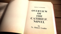 Episode 1 – Overview of the Catholic Novel