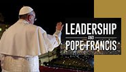 Leadership and Pope Francis