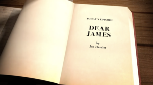 Title page of a book reading, "Today's Episode Dear James by Jon Hassler"