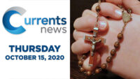 Currents News full broadcast for Thurs, 10/15/20 (Catholic news)