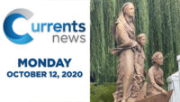 Currents News full broadcast for Mon, 10/12/20