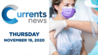 Currents News full broadcast for Thurs, 11/19/20 (Catholic news)