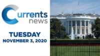 Currents News full broadcast for Tues, 11/03/20 (Catholic news)