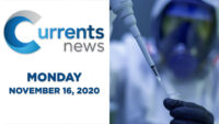 Currents News full broadcast for Mon, 11/16/20 (Catholic news)
