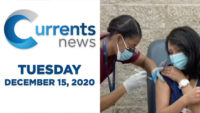 Currents News full broadcast for Tues, 12/15/20 (Catholic news)