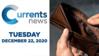 Currents News full broadcast for Tues, 12/22/20 (Catholic news)