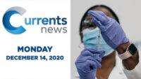 Currents News full broadcast for Mon, 12/14/20 (Catholic news)
