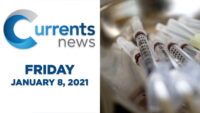 Currents News full broadcast for Fri, 1/8/21 (Catholic news)