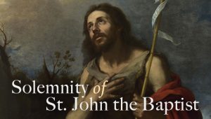 Solemnity-of-St-John-the-Baptist