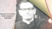 Bishop DiMarzio: The Early Years