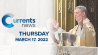 Catholic News Headlines for Thursday, 3/17/22