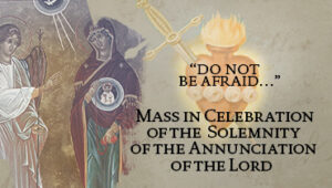 Do-Not-Be-Afraid_Consecration-to-the-Immaculate-Heart-of-Mary-NETTV-Module-Mass