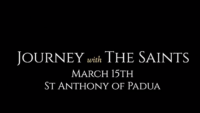 St. Anthony of Padua: Journey of the Saints (3/15/22)