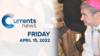 Catholic News Headlines for Friday, 4/15/22