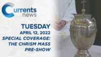Special Coverage: The Chrism Mass Pre-Show