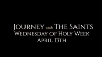 Wednesday of Holy Week: St. Kateri Tekakwitha: Journey with the Saints (4/13/22)