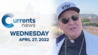 Catholic News Headlines for Wednesday, 4/27/22