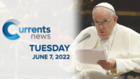 Catholic News Headlines for Tuesday, 6/7/22