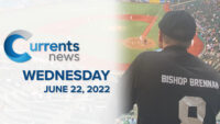 Catholic News Headlines for Wednesday, 06/22/22