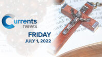 Catholic News Headlines for Friday, 07/01/22