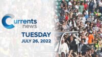 Catholic News Headlines for Tuesday, 7/26/22