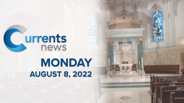 Catholic News Headlines for Monday, 08/08/22