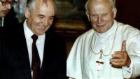 Gorbachev, St. John Paul had Great Appreciation for Each Other