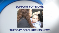 Tonight on Currents News: Support For Moms