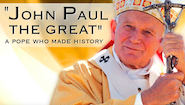 John Paul the Great A Pope Who Made History