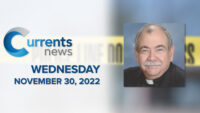 Catholic News Headlines for Wednesday 11/30/22