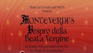 Monteverdi’s Vespro della Beata Vergine at Co-Cathedral of St. Joseph