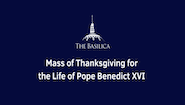 Memorial Mass for Pope Emeritus Benedict XVI