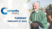 Catholic News Headlines for Tuesday 2/21/2023