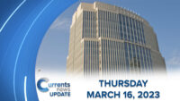 Currents News Update for Thursday 3/16/23
