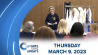 Currents News Update for Thursday 3/9/23