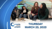 Currents News Update for Thursday 3/23/23
