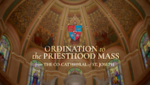 Ordination to the Priesthood 2023