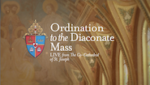 Ordination to the Diaconate