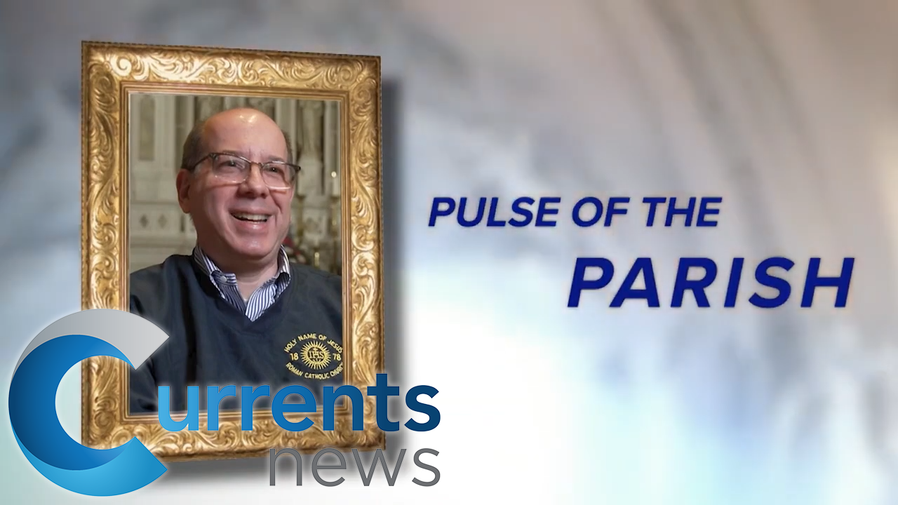 Pulse of The Parish: The Holy Name of Jesus Church