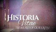 Historia Vitae: Treasures of Our Faith: Cultural Centre of the Ursuline Monastery Of Quebec (NEW)