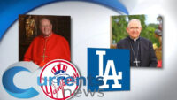 New York, Los Angeles Archbishops Set World Series Wager As Yankees Take on the Dodgers