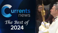 Currents News Special: The Best of 2024