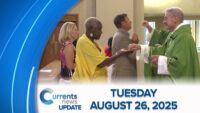 Catholic News Headlines for Tuesday 8/26/2025