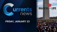 Currents News Special: March for Life 2026