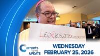 Catholic News Headlines for Wednesday 2/25/26   